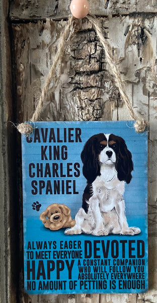 Devoted Cavalier King Charles Spaniel Mini Metal Dangler Sign