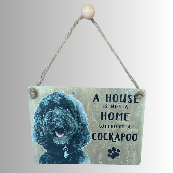 Cockapoo Inside Sign House is Not A Home - Black Cockapoo Mini Metal Dangler Sign – WockerCocker